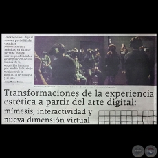 TRANSFORMACIONES DE LA EXPERIENCIA ESTÉTICA A PARTIR DEL ARTE DIGITAL:  MÍMESIS, INTERACTIVIDAD Y NUEVA DIMENSIÓN VIRTUAL - Por JORGE MANUEL BENÍTEZ - Domingo, 04 de Marzo de 2018